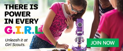 There is power in every G.I.R.L. Unleash it at Girl Scouts. Join Now. image description unavailable